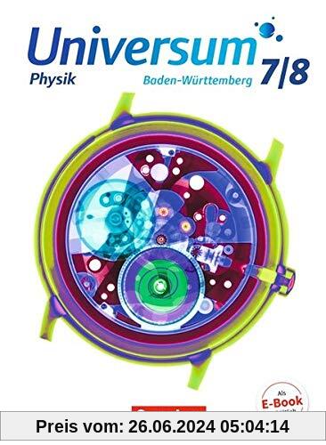 Universum Physik - Gymnasium Baden-Württemberg - Neubearbeitung: 7./8. Schuljahr - Schülerbuch