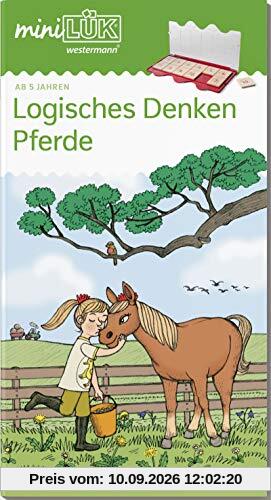 miniLÜK-Übungshefte: miniLÜK: Vorschule: Pferde - Logisches Denken: Vorschule / Vorschule: Pferde - Logisches Denken (miniLÜK-Übungshefte: Vorschule)