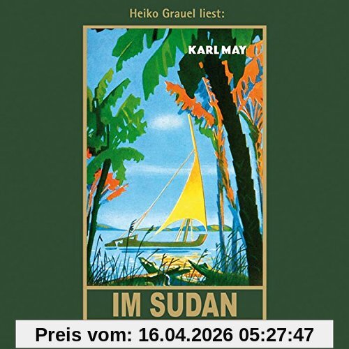 Im Sudan: Im Lande des Mahdi III, mp3-Hörbuch, Band 18 der Gesammelten Werke (Karl Mays Gesammelte Werke)