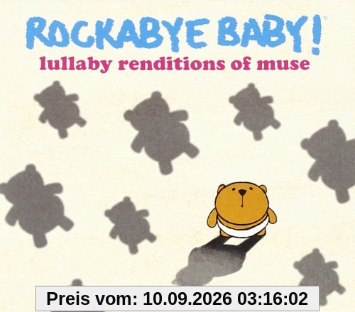 Rockabye Baby! Lullaby Renditions of Muse