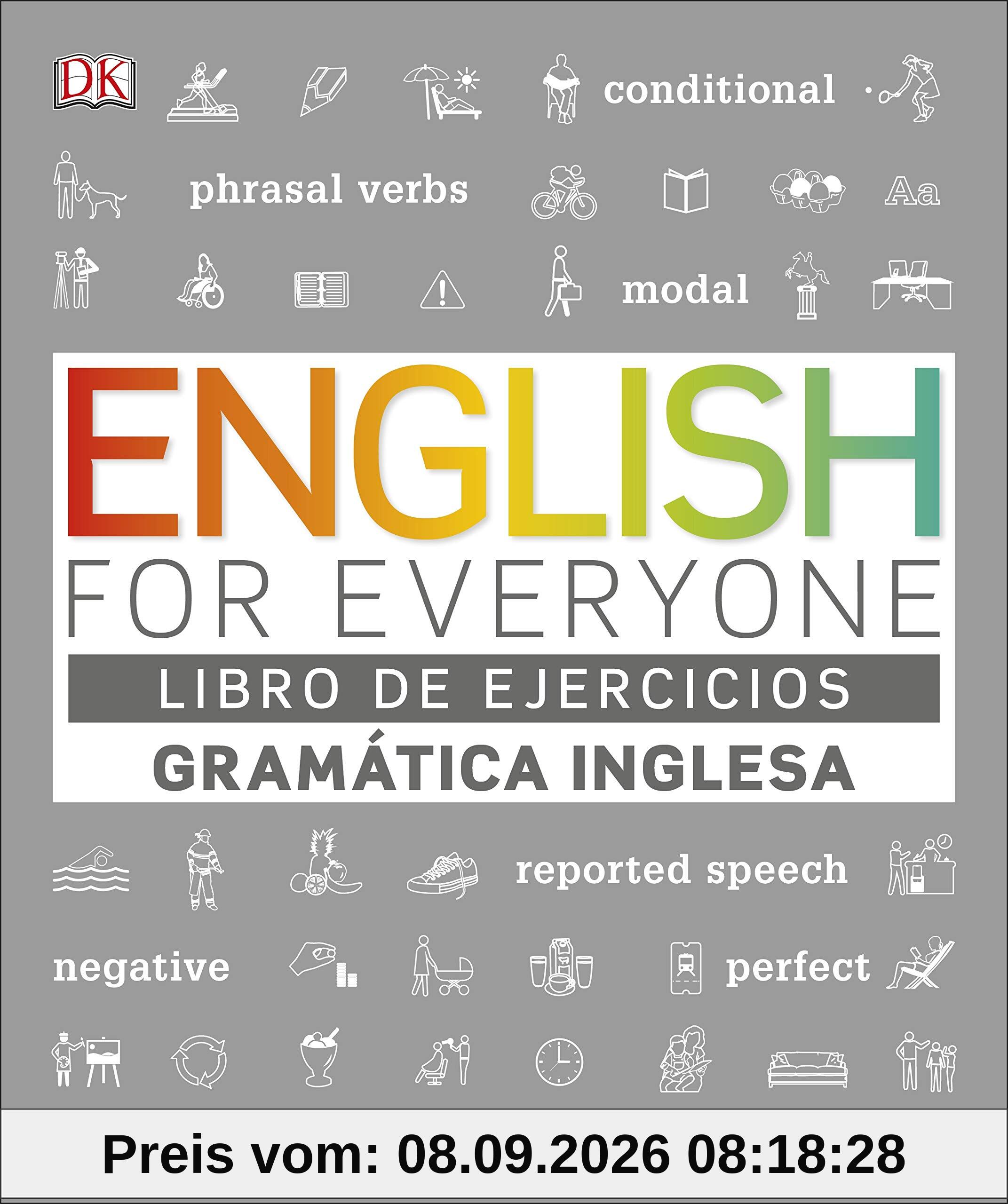 English for Everyone - Libro de ejercicios (Gramática inglesa): 1000 ejercicios de gramática para entender y practicar el inglés (Aprender inglés)