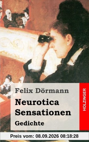 Neurotica / Sensationen: Gedichte