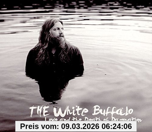 the White Buffalo Love And The Death Of Damnation (Deluxe Edition)