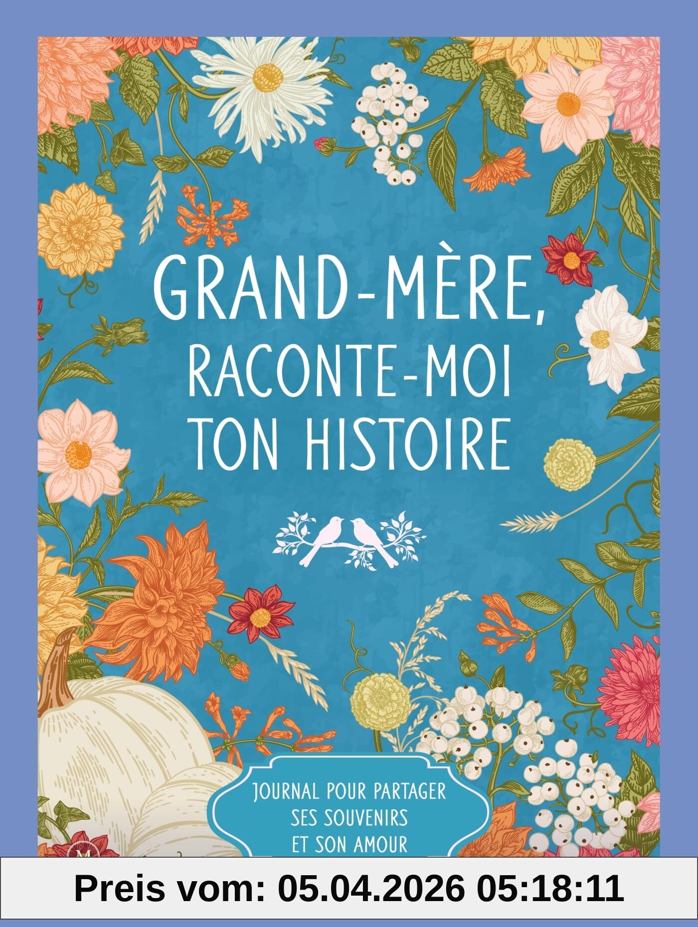 unbekannt Grand-mère, Raconte-moi Ton Histoire , Journal Pour Partager Ses Souvenirs Et Son Amour