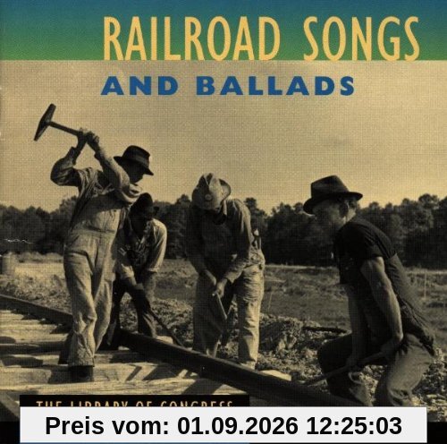 Railroad Songs and Ballads