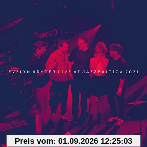 Live at Jazzbaltica 2021