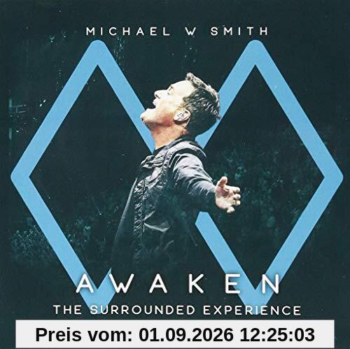 Michael W. Smith - Awaken: The Surrounded Experience