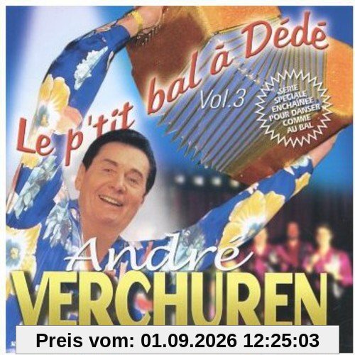 Le P'tit Bal a Dede Vol.3:Seri