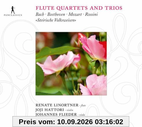 Bach / Beethoven / Mozart /Rossini: Flötenquartette und Flötentrios
