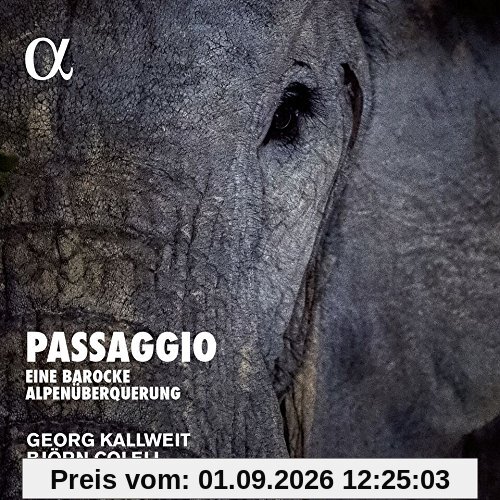 Passagio - Eine barocke Alpenüberquerung