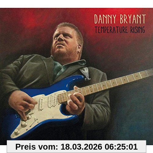 Danny Bryant Temperature Rising