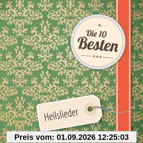 Die 10 Besten: Heilslieder