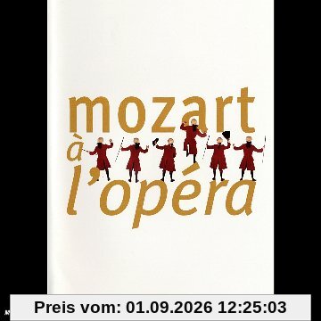 Mozart à l'opéra