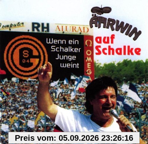 Ahrwin auf Schalke-Wenn Ein Schalker Junge Weint