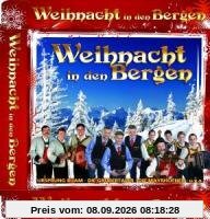 Weihnacht in den Bergen (Ursprung Buam, Die Grubertaler, Die Mayrhofner uva.)