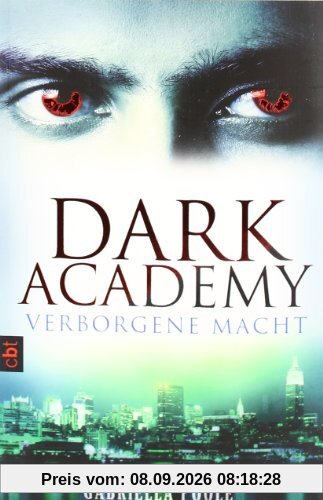 Dark Academy - Verborgene Macht: Band 2