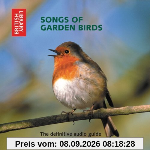 Songs of Garden Birds: The Definitive Audio Guide to British Garden Birds