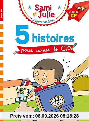 5 histoires pour aimer le CP : début de CP