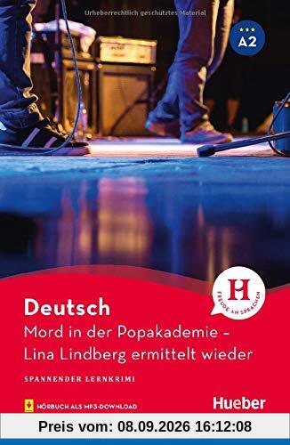 Mord in der Popakademie: Lina Lindberg ermittelt wieder / Lektüre mit Audios online (Spannender Lernkrimi)