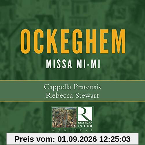 Ockeghem: Missa Mi-Mi