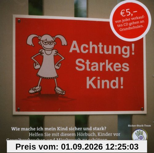 Achtung! Starkes Kind!