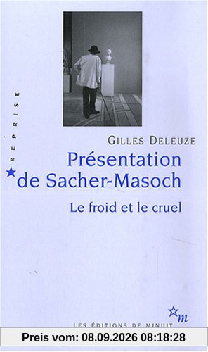 Présentation de Sacher-Masoch : le froid et le cruel