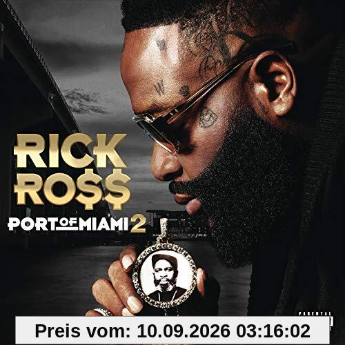 Rick Ross - Port Of Miami 2