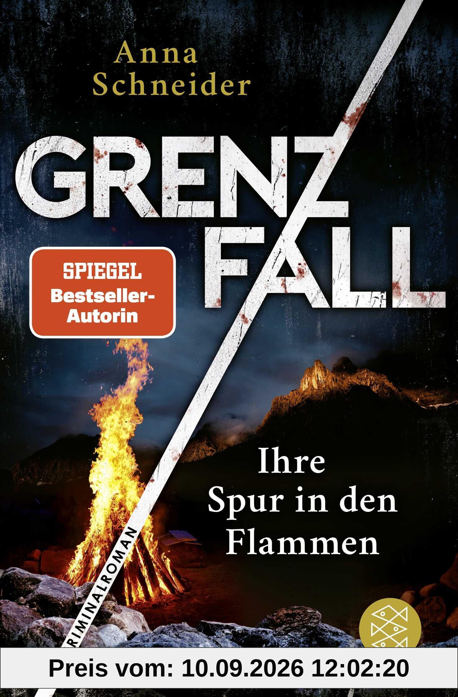 Grenzfall – Ihre Spur in den Flammen: Kriminalroman | Die grenzüberschreitende Bestseller-Serie zwischen Deutschland & Österreich