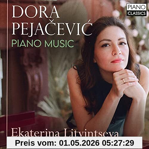 Pejacevic:Piano Music