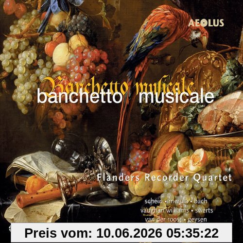 Flanders Recorder Quartet Banchetto Musicale