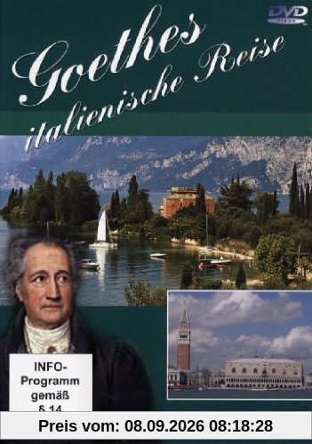 Goethes italienische Reisen