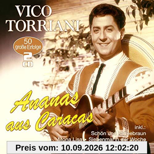 Ananas aus Caracas - 50 große Erfolge