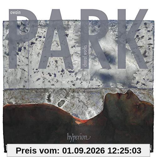 Owain Park - Chorwerke