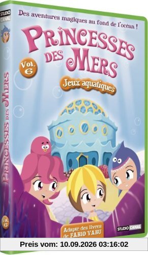 Princesses des mers, vol. 6 : jeux aquatiques [FR Import]