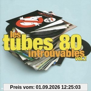 Les Tubes 80 Introuvables #2