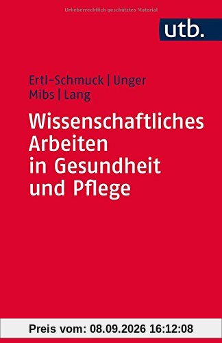 Wissenschaftliches Arbeiten in Gesundheit und Pflege