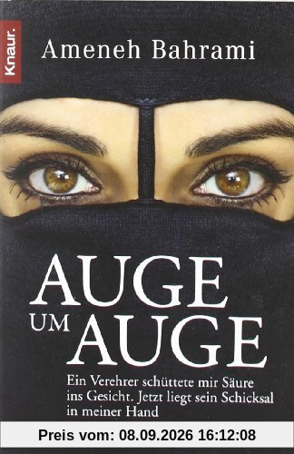 Auge um Auge: Ein Verehrer schüttete mir Säure ins Gesicht. Jetzt liegt sein Schicksal in meiner Hand