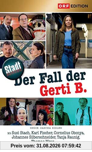 Der Fall der Gerti B.