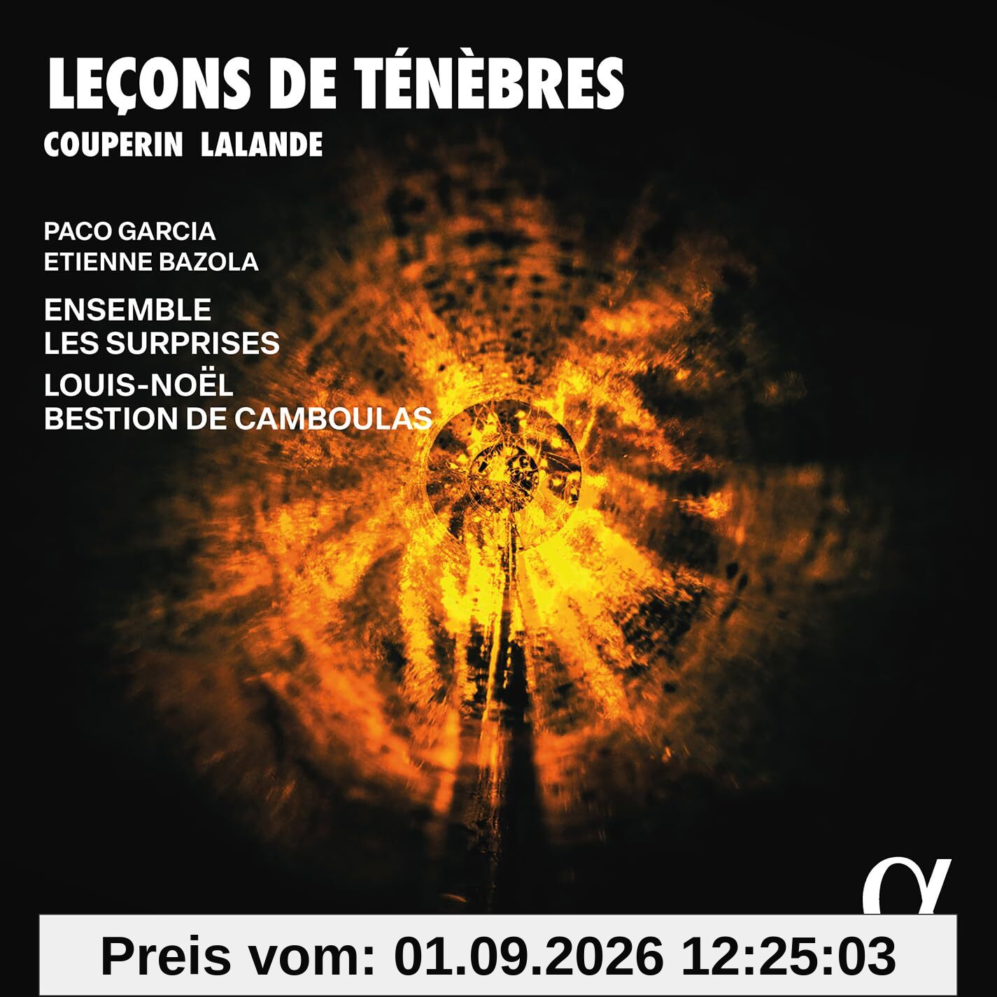 Couperin & Lalande : Leçons de Ténèbres