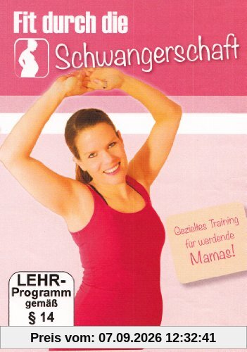 Fit durch die Schwangerschaft - Schwangerschaftsgymnastik - Gezieltes Training für werdende Mütter