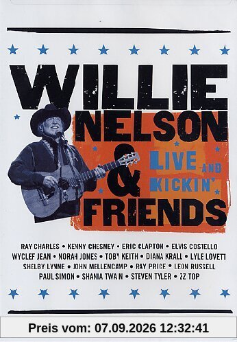 Willie Nelson and Friends - Live & Kickin'