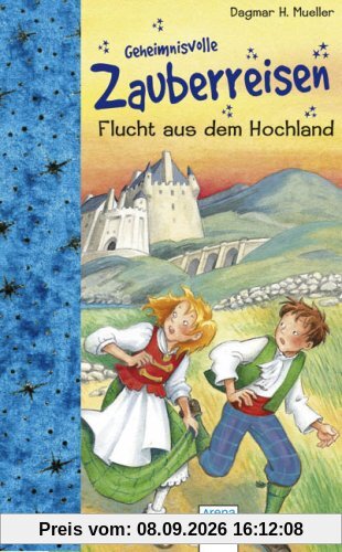 Mueller, Dagmar H. Flucht aus dem Hochland Mueller, Dagmar H.: Geheimnisvolle Zauberreisen. - Würzburg : Aren
