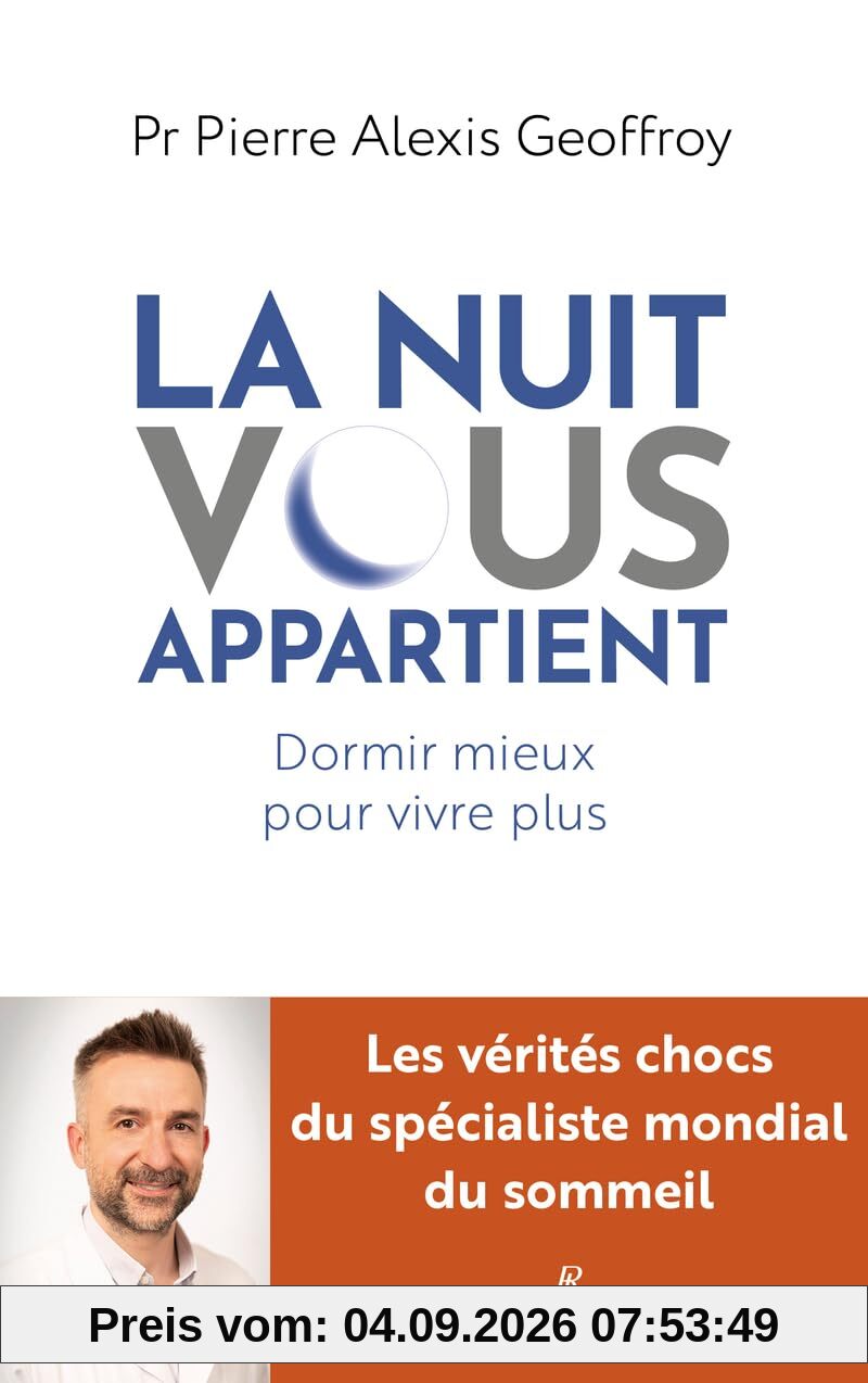La nuit vous appartient : dormir mieux pour vivre plus
