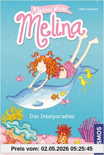 Kleine Nixe Melina, Teil 1: Das Inselparadies