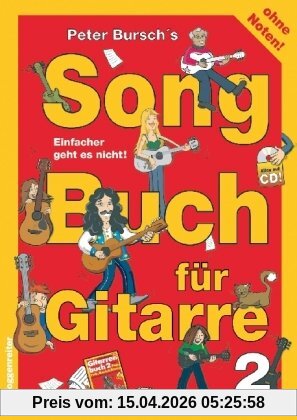 Peter Bursch's Songbuch für Gitarre 2