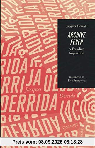 Archive Fever: A Freudian Impression (Religion and Postmodernism)