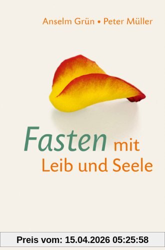 Fasten mit Leib und Seele
