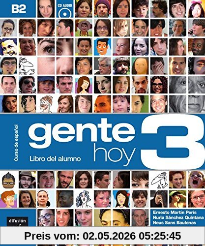 Gente hoy 3 (B2): Libro del alumno + Audio-CD (MP3)