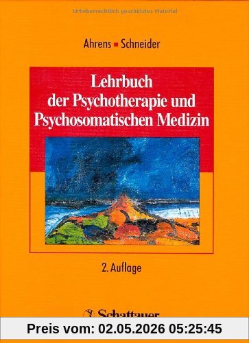Lehrbuch der Psychotherapie und Psychosomatischen Medizin