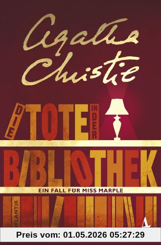 Die Tote in der Bibliothek: Ein Fall für Miss Marple